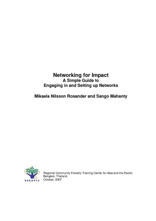Networking for Impact: A Simple Guide to Engaging in and Setting Up Networks 