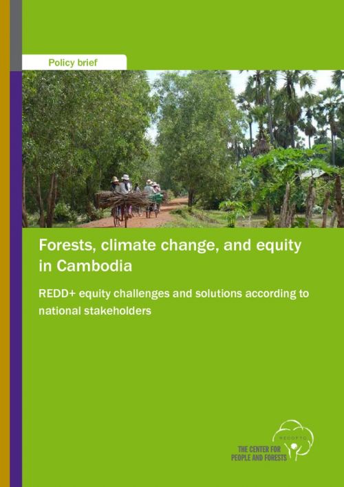 Forests, Climate Change, and Equity in Cambodia: REDD+ Equity Challenges and Solutions According to National Stakeholders