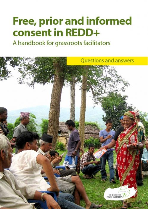 Free, Prior, and Informed Consent in REDD+: Q&A handbook