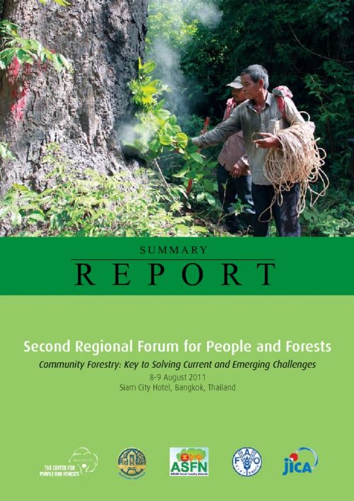 Community Forestry: Key to Solving Current and Emerging Challenges, Second Regional Forum Report 2011