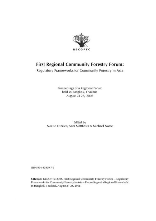 Community Forestry Forum: Regulatory Frameworks for Community Forestry in Asia