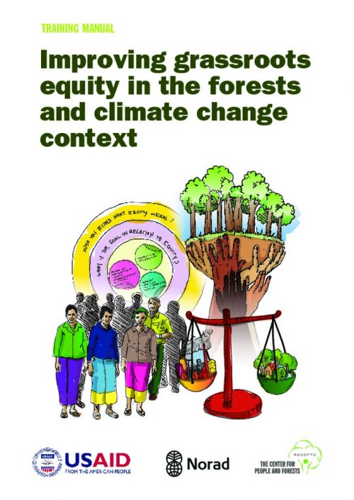 Improving Grassroots Equity in Forests and Climate Change Context: A Training Manual