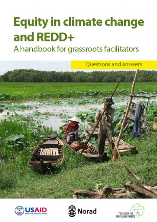 Equity in Climate Change and REDD+: A Handbook for Grassroots Facilitators