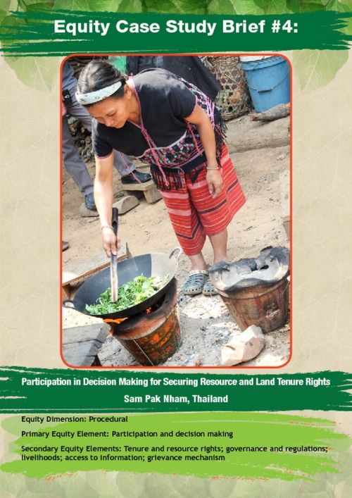 Equity Case Study Brief #4: Participation in Decision Making for Securing Resource and Land Tenure Rights - Sam Pak Nham, Thailand