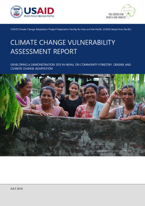 Climate Change Vulnerability Assessment Report: Developing a Demonstration Site in Nepal on Community Forestry, Gender and Climate Change Adaptation