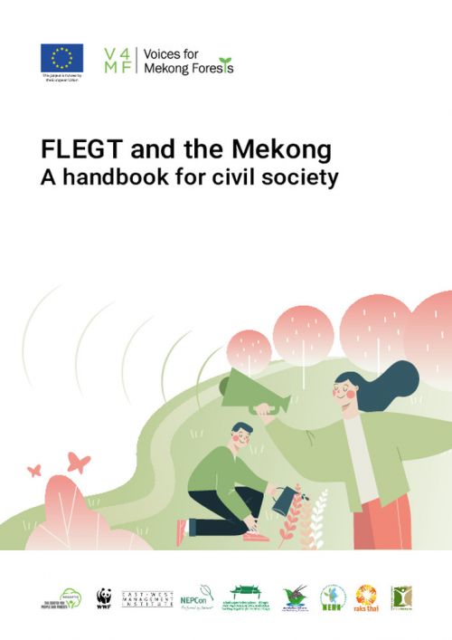 FLEGT and the Mekong: A handbook for civil society