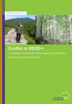 Conflict in REDD+: An Analysis of Sources of Conflict Based on Case Studies from South and Southeast Asia