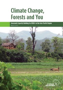 Climate Change, Forests, and You: Grassroots Capacity Building for REDD+ in the Asia-Pacific Region