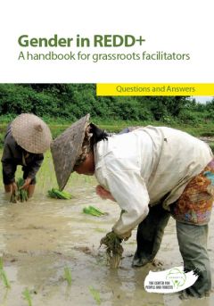 Gender in REDD+: A Handbook for Grassroots Facilitators