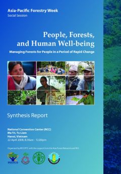 People, Forests, and Human Well-being: Managing Forests for People in a Period of Rapid Change