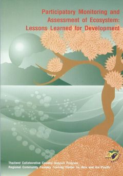 Participatory Monitoring and Assessment of Ecosystems: Lessons Learned for Development