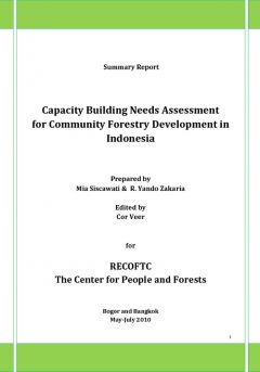 Capacity Building Needs Assessment for Community Forestry Development in Indonesia