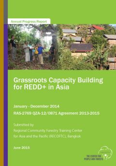 Grassroots Capacity Building for REDD+ in Asia Project Annual Report 2013