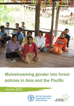 Mainstreaming Gender into Forest Policies in Asia and the Pacific