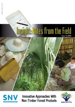 Insight: Notes from the Field, Issue III - Innovative Approaches with Non-Timber Forest Products