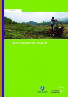 Appropriate Small-scale Forest Harvesting Technologies for Southeast Asia: Rubber-tracked Mini-skidders