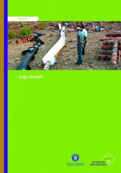 Appropriate Small-scale Forest Harvesting Technologies for Southeast Asia: Log Chutes